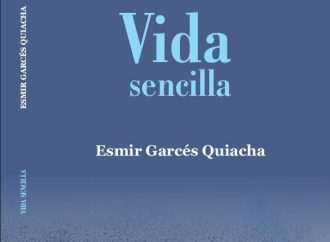 Poemario ‘Vida sencilla’: La respiración de la memoria con Esmir Garcés