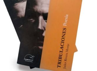 «Tribulaciones»: Un Viaje Literario a Través del Alma de Jader Rivera Monje